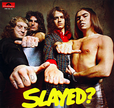 SLADE - Slayed?  album front cover vinyl record